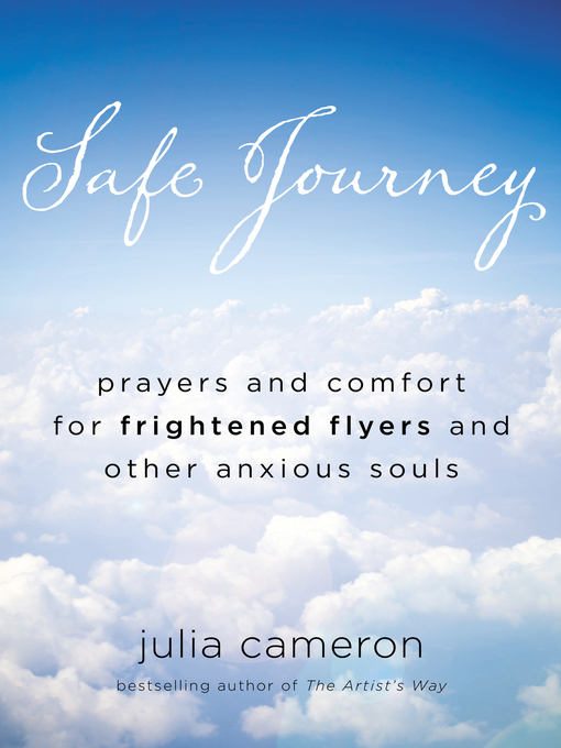 Title details for Safe Journey by Julia Cameron - Wait list